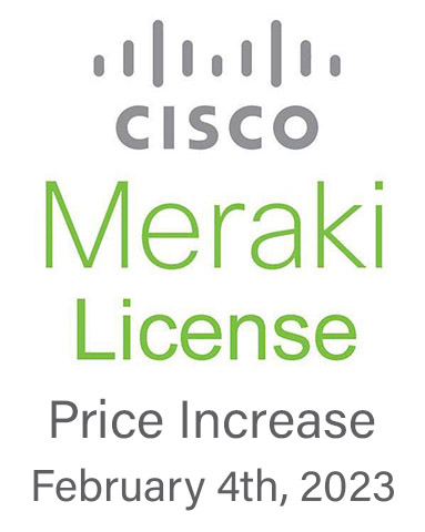 Cisco Meraki License Price Increase